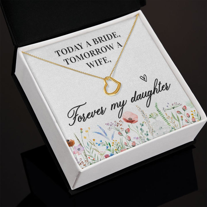 To My Daughter | Today a Bride - Delicate Heart Necklace