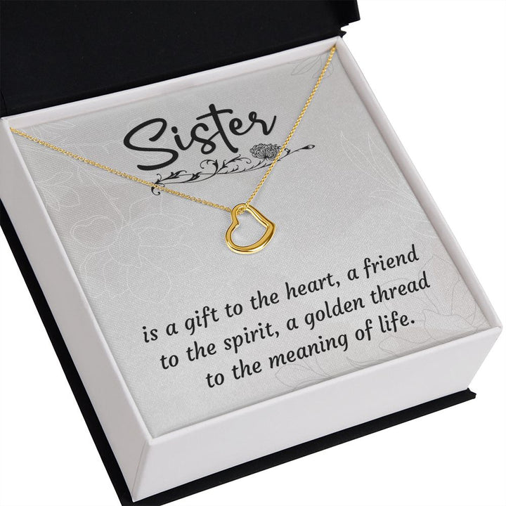 To My Sister | A Sister is a Gift - Delicate Heart Necklace