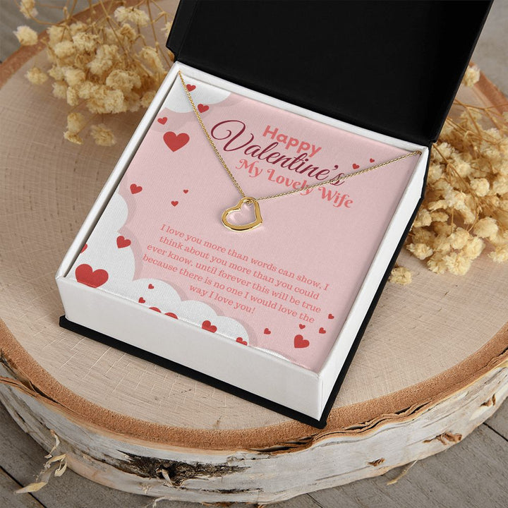 Happy Valentine's My Lovely Wife | My Only Love - Delicate Heart Necklace﻿