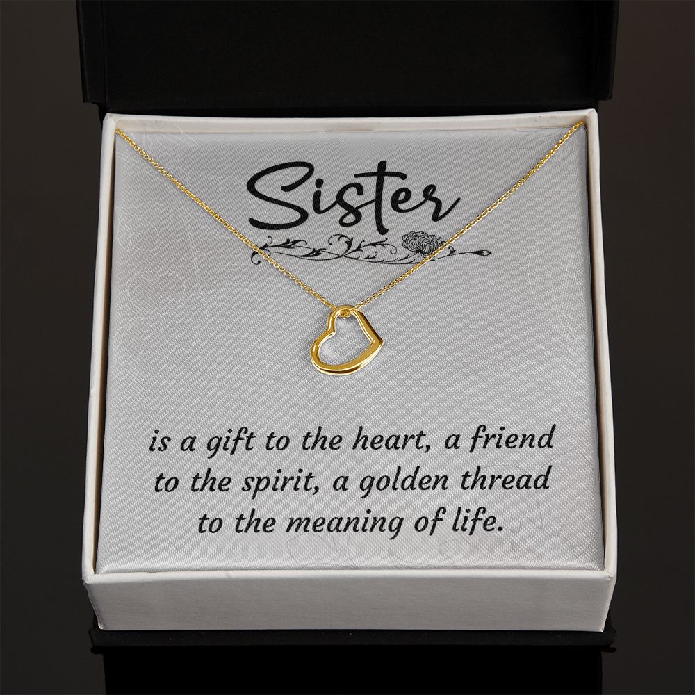 To My Sister | A Sister is a Gift - Delicate Heart Necklace