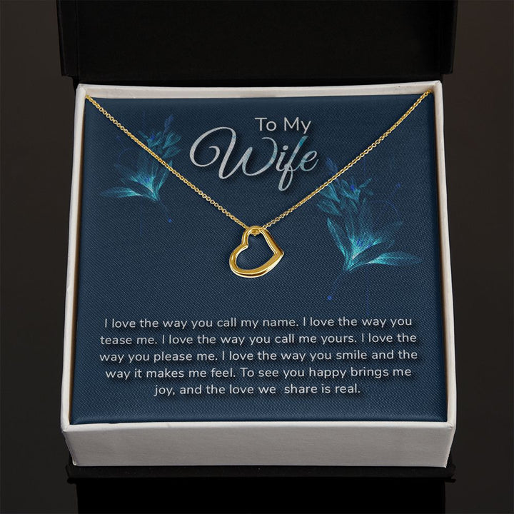 To My Wife | I love the way - Delicate Heart Necklace
