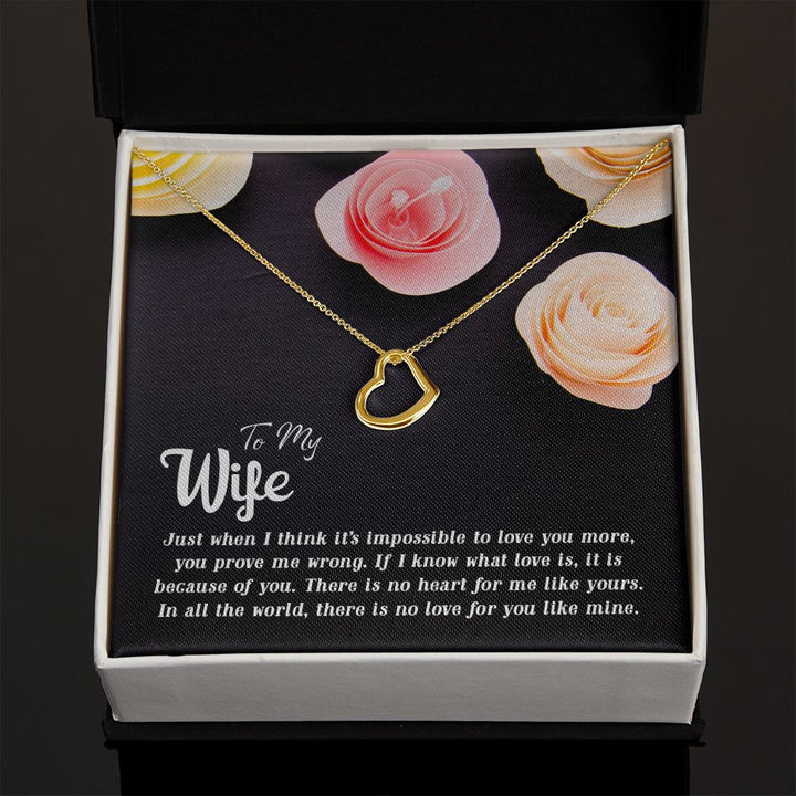 To My Wife | Just when I think - Delicate Heart Necklace