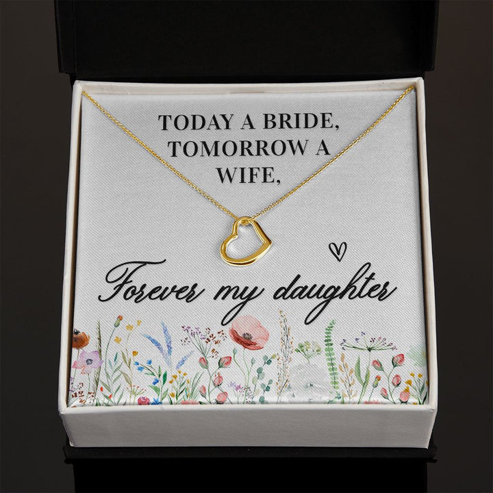 To My Daughter | Today a Bride - Delicate Heart Necklace