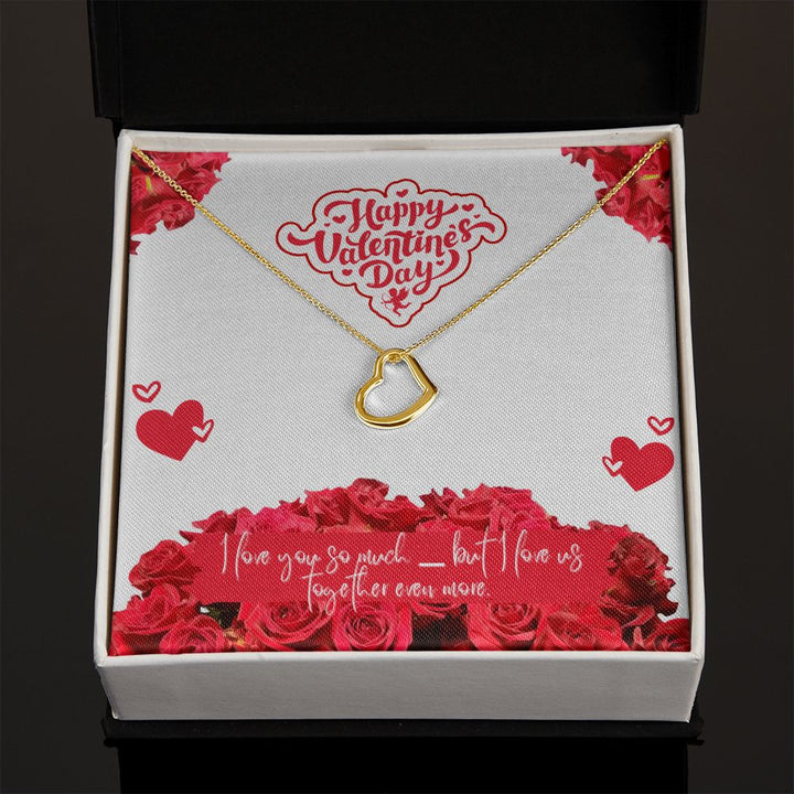 Happy Valentine's Day | Our Forever Love - Delicate Heart Necklace