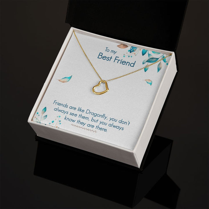 To My Best Friend | Friends are like Dragonfly - Delicate Heart Necklace