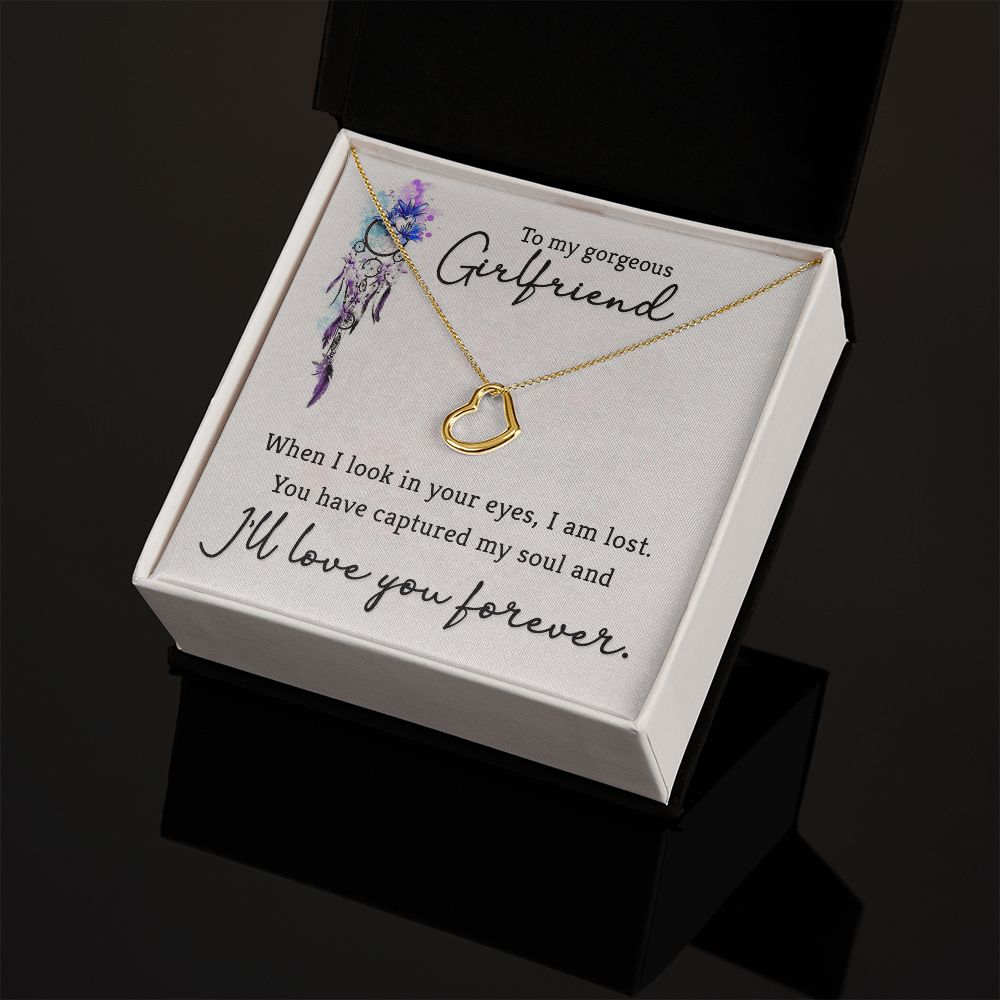 To My Gorgeous Girlfriend | When I look in your eyes - Delicate Heart Necklace