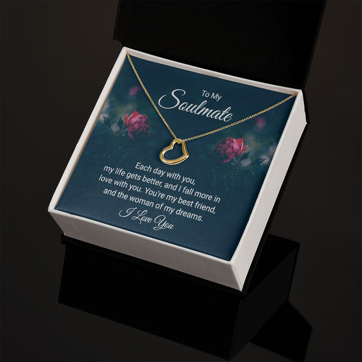 To My Soulmate | Each Day With You - Delicate Heart Necklace
