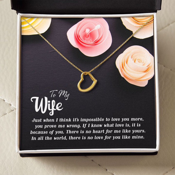 To My Wife | Just when I think - Delicate Heart Necklace