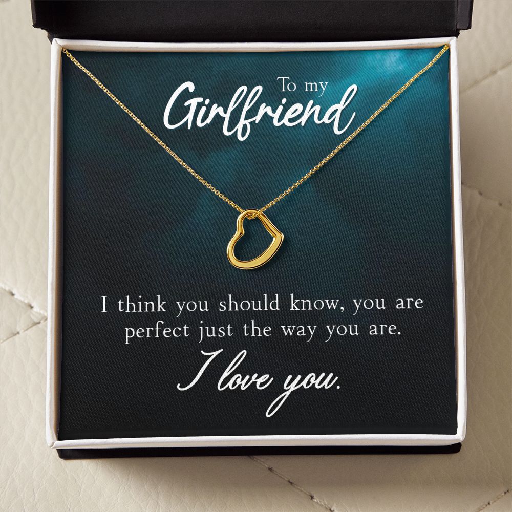 To My Girlfriend | I Think You Should Know - Delicate Heart Necklace