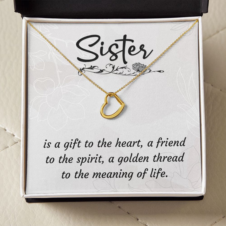 To My Sister | A Sister is a Gift - Delicate Heart Necklace