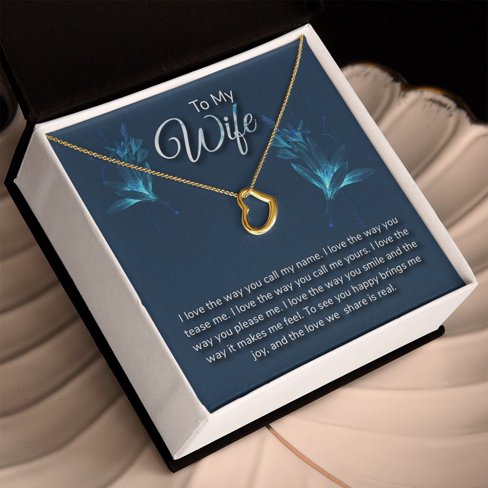 To My Wife | I love the way - Delicate Heart Necklace