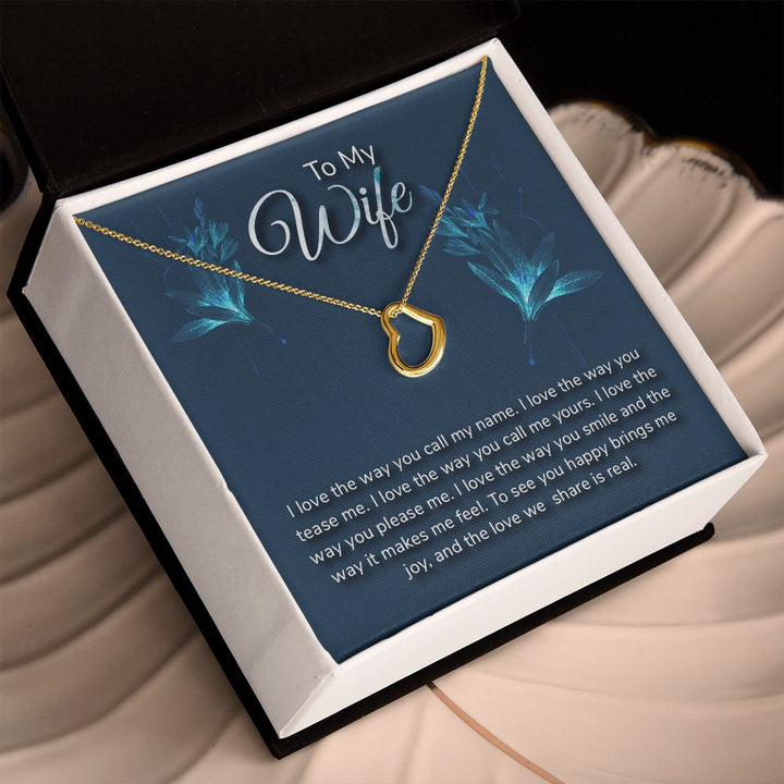 To My Wife | I love the way - Delicate Heart Necklace