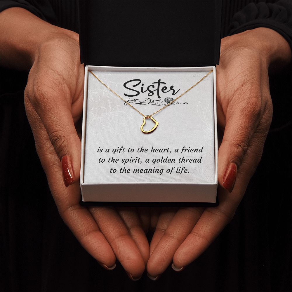 To My Sister | A Sister is a Gift - Delicate Heart Necklace