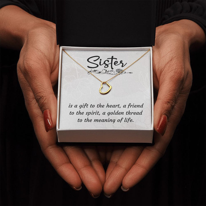 To My Sister | A Sister is a Gift - Delicate Heart Necklace