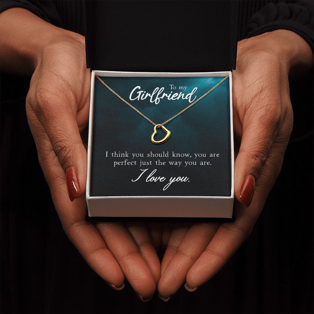 To My Girlfriend | I Think You Should Know - Delicate Heart Necklace