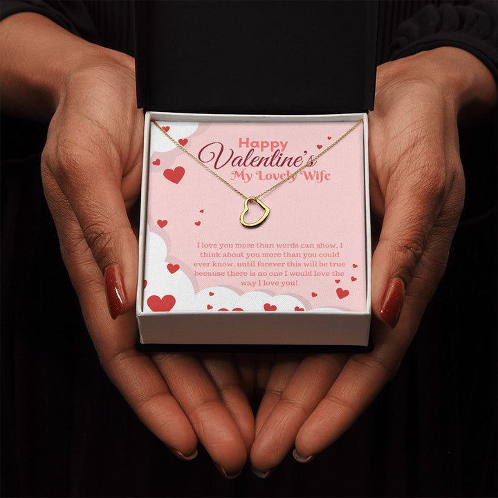 Happy Valentine's My Lovely Wife | My Only Love - Delicate Heart Necklace﻿