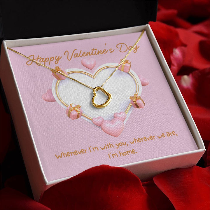 Happy Valentine's Day | Home in Your Arms - Delicate Heart Necklace
