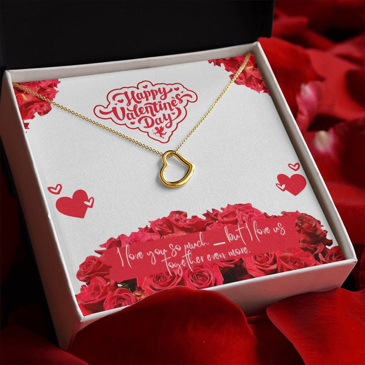 Happy Valentine's Day | Our Forever Love - Delicate Heart Necklace