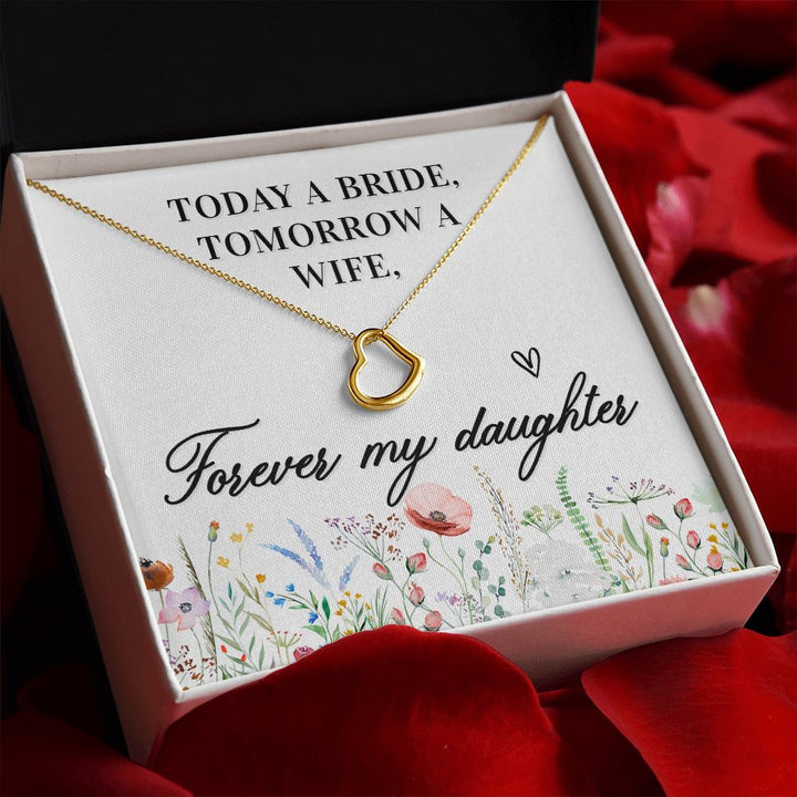 To My Daughter | Today a Bride - Delicate Heart Necklace