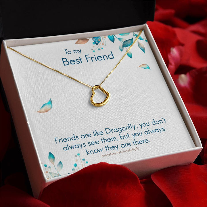 To My Best Friend | Friends are like Dragonfly - Delicate Heart Necklace