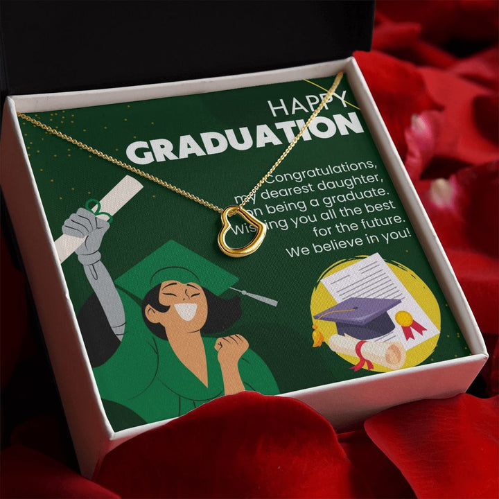 Happy Graduation | My Dearest Daughter on Her Graduation Achievement - Delicate Heart Necklace