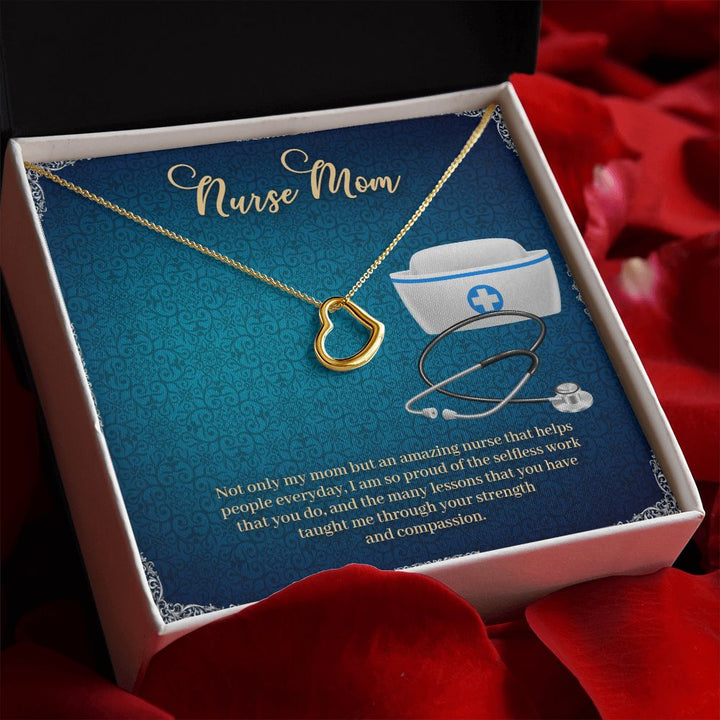 To My Mom | My Nurse Mom - Delicate Heart Necklace