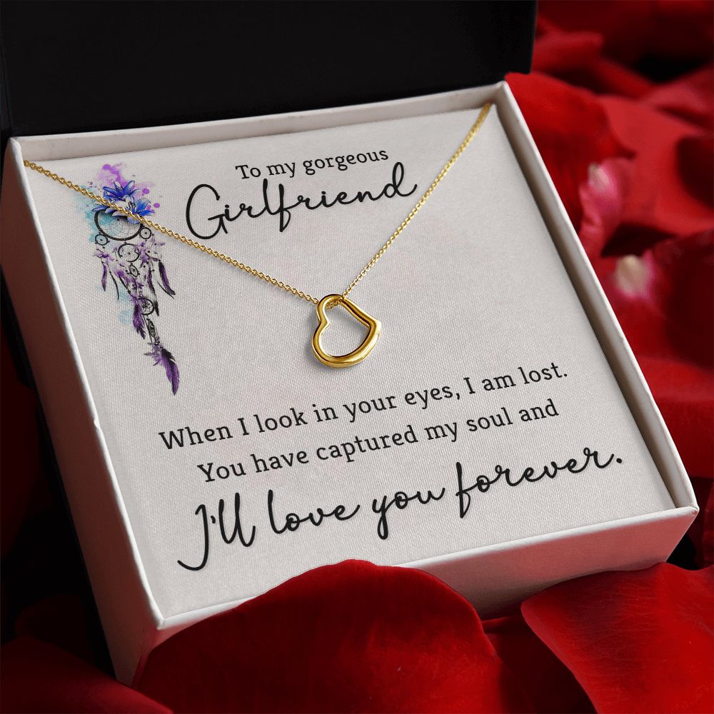 To My Gorgeous Girlfriend | When I look in your eyes - Delicate Heart Necklace