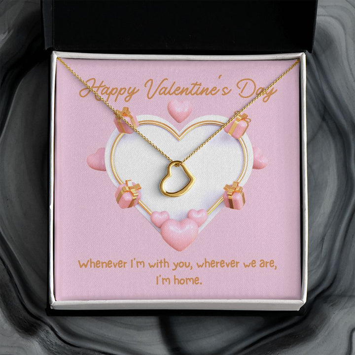 Happy Valentine's Day | Home in Your Arms - Delicate Heart Necklace