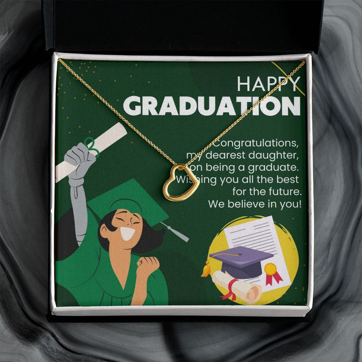 Happy Graduation | My Dearest Daughter on Her Graduation Achievement - Delicate Heart Necklace