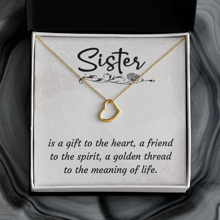 To My Sister | A Sister is a Gift - Delicate Heart Necklace