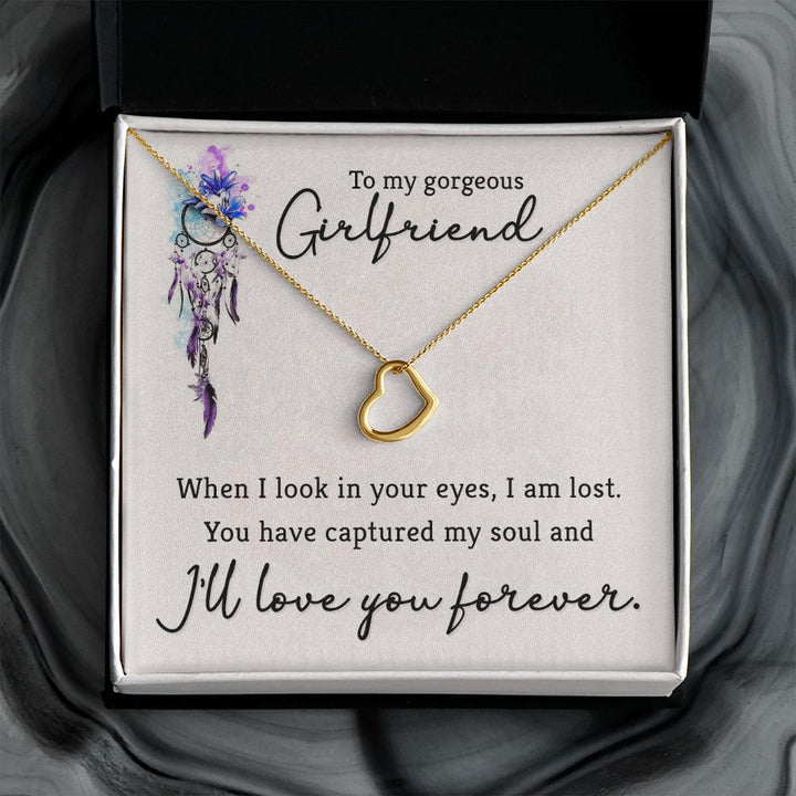 To My Gorgeous Girlfriend | When I look in your eyes - Delicate Heart Necklace