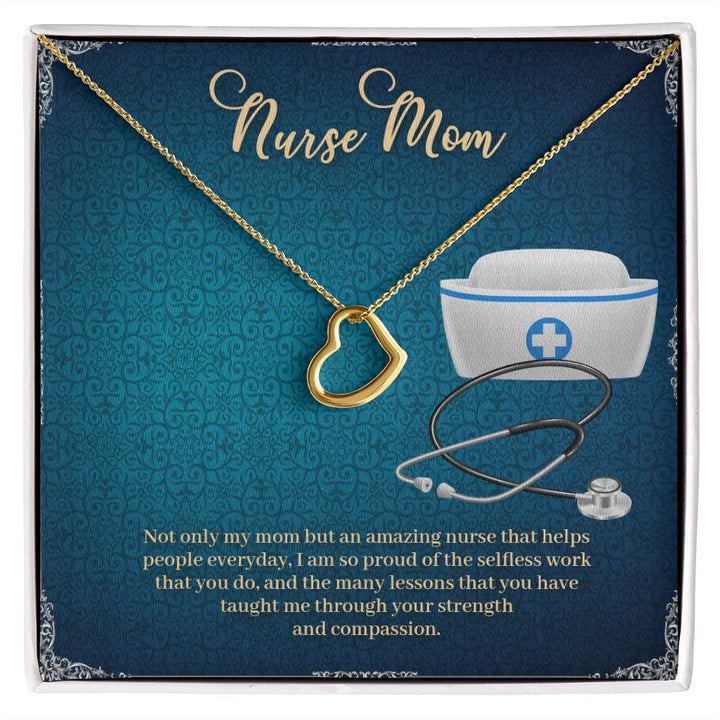 To My Mom | My Nurse Mom - Delicate Heart Necklace