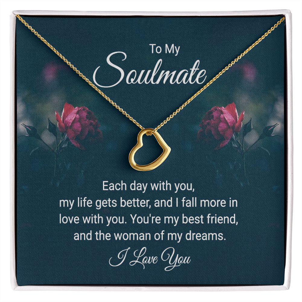 To My Soulmate | Each Day With You - Delicate Heart Necklace