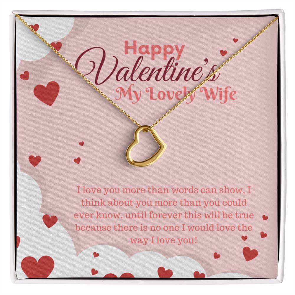 Happy Valentine's My Lovely Wife | My Only Love - Delicate Heart Necklace﻿