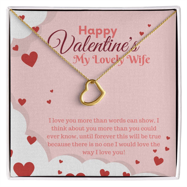 Happy Valentine's My Lovely Wife | My Only Love - Delicate Heart Necklace﻿