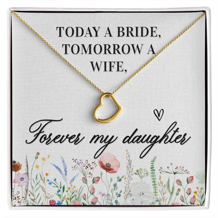 To My Daughter | Today a Bride - Delicate Heart Necklace