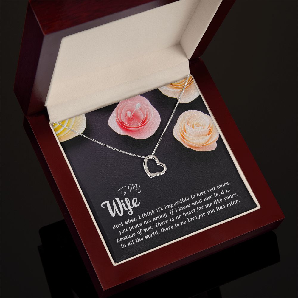 To My Wife | Just when I think - Delicate Heart Necklace