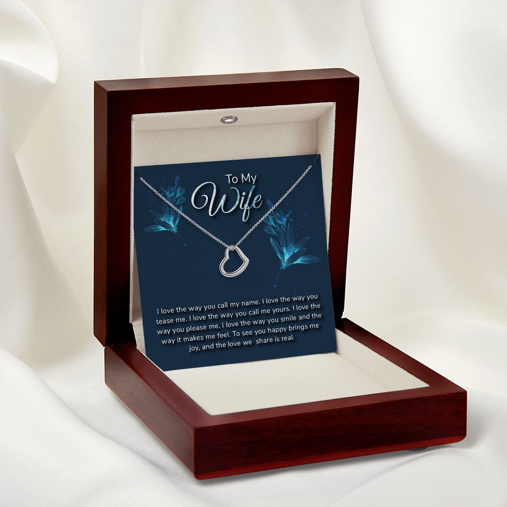 To My Wife | I love the way - Delicate Heart Necklace