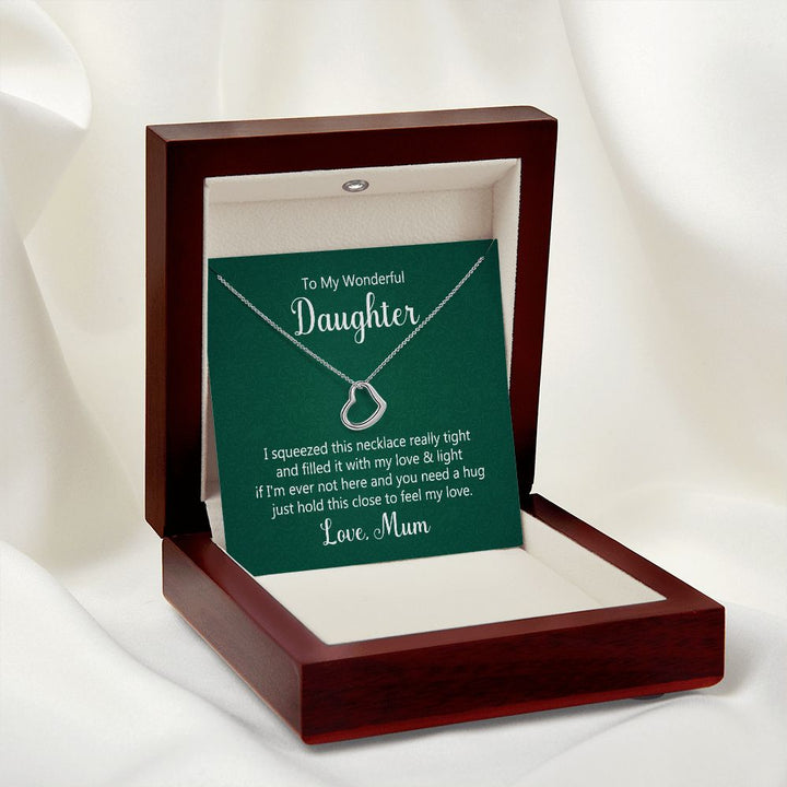 To My Daughter | Hold This Close To Feel My Love - Delicate Heart Necklace