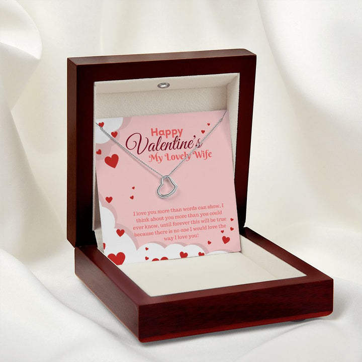 Happy Valentine's My Lovely Wife | My Only Love - Delicate Heart Necklace﻿