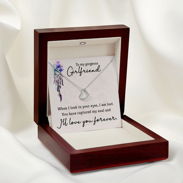 To My Gorgeous Girlfriend | When I look in your eyes - Delicate Heart Necklace