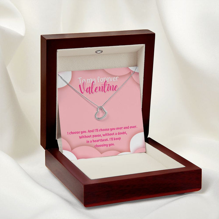 To My Forever Valentine | Unwavering Choice - Delicate Heart Necklace