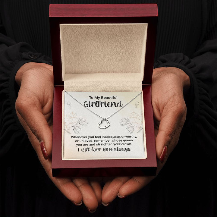 To My Girlfriend | Whenever You feel Inadequate - Delicate Heart Necklace