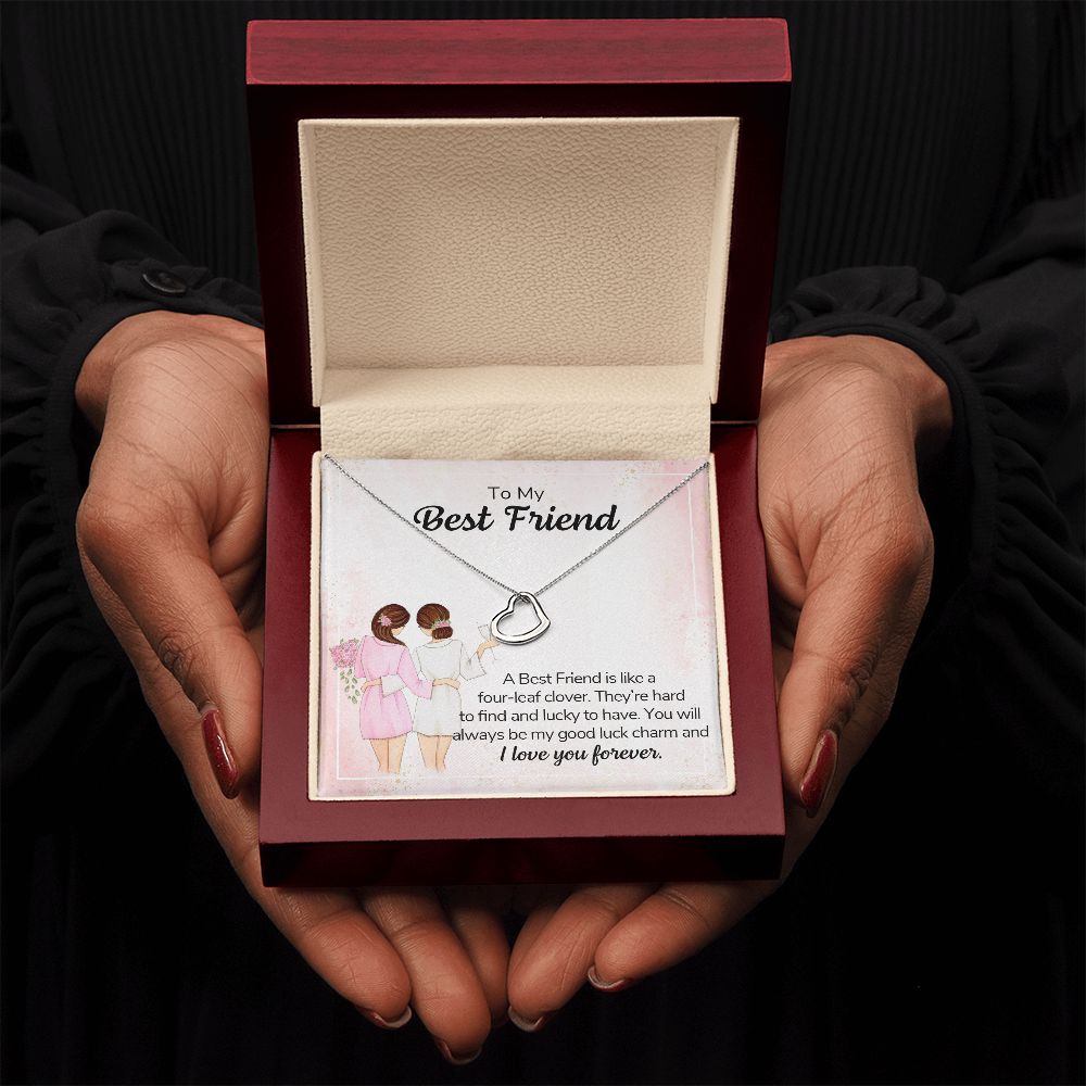 To My Best Friend | A Best Friend is like a four-leaf clover - Delicate Heart Necklace