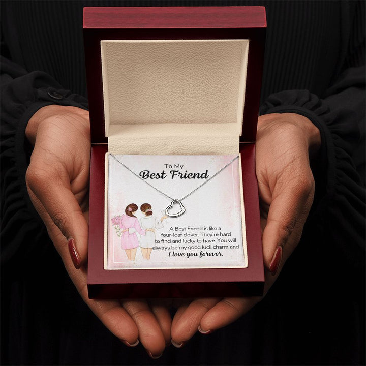 To My Best Friend | A Best Friend is like a four-leaf clover - Delicate Heart Necklace