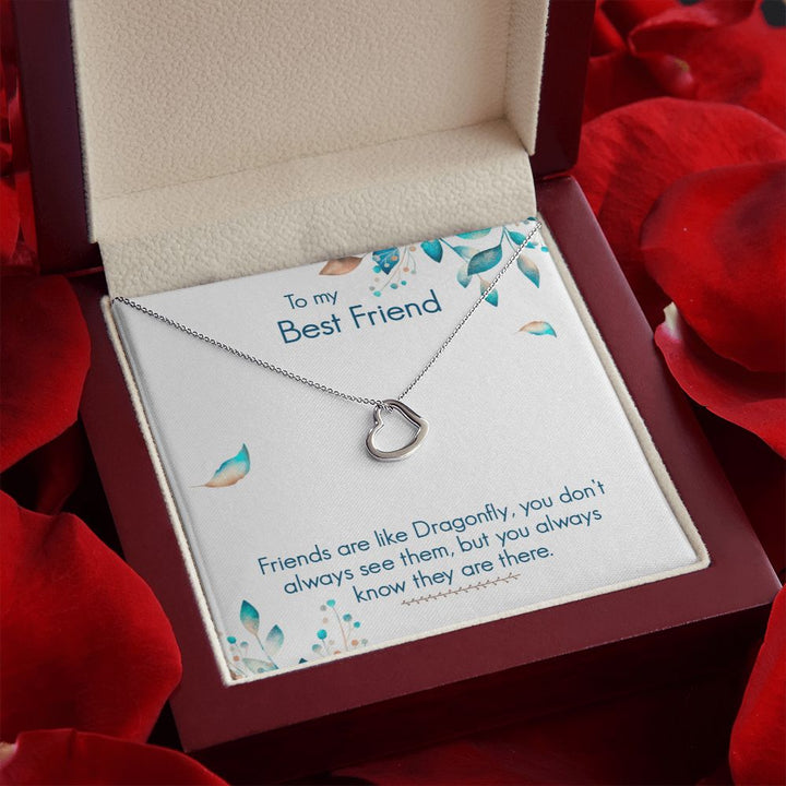 To My Best Friend | Friends are like Dragonfly - Delicate Heart Necklace
