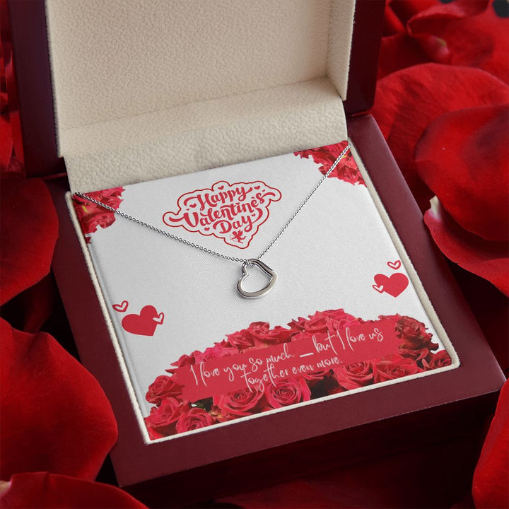 Happy Valentine's Day | Our Forever Love - Delicate Heart Necklace