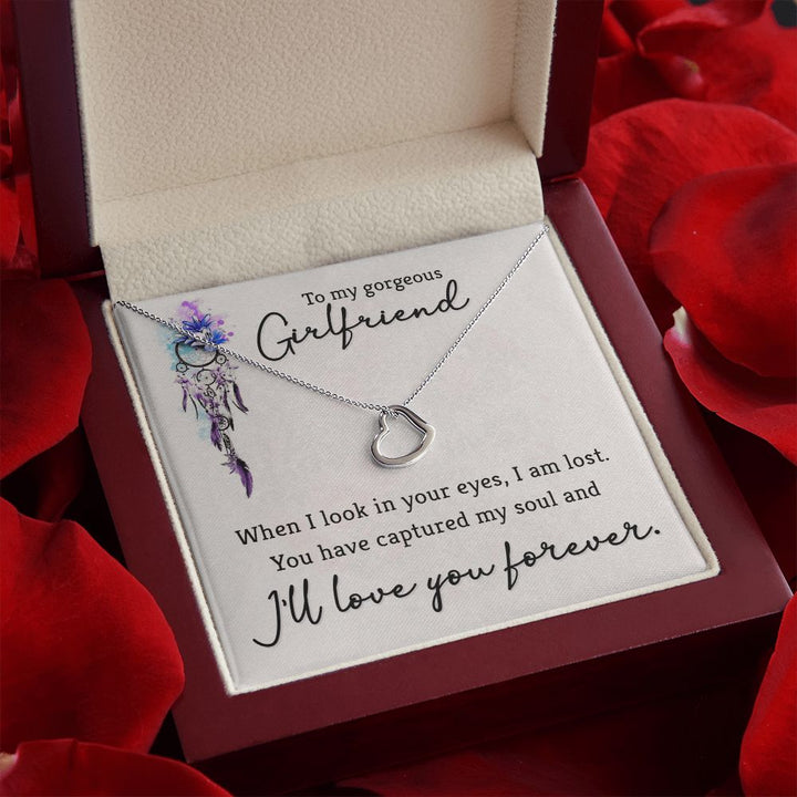 To My Gorgeous Girlfriend | When I look in your eyes - Delicate Heart Necklace