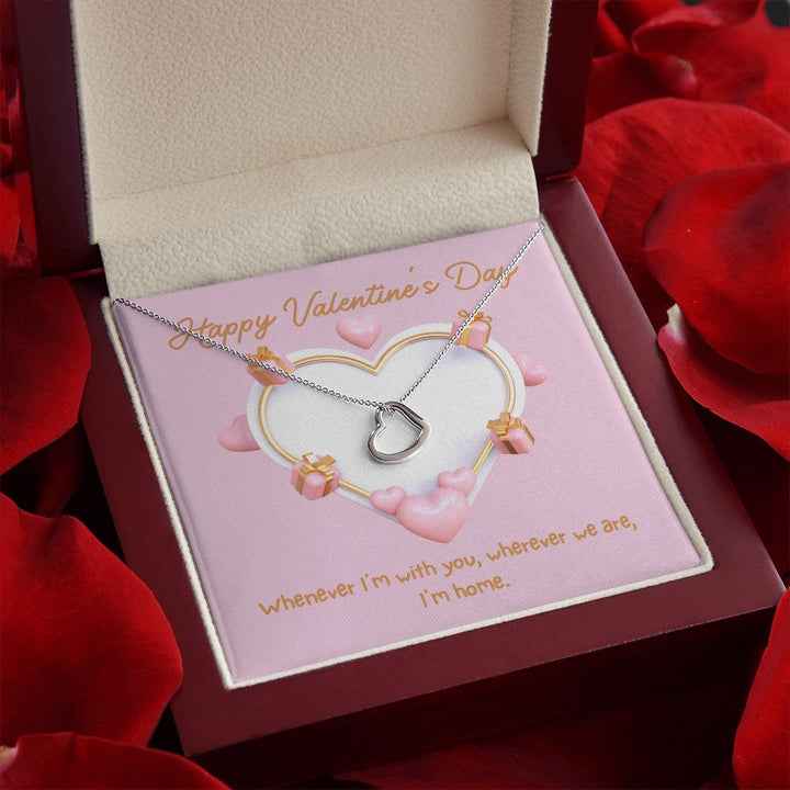 Happy Valentine's Day | Home in Your Arms - Delicate Heart Necklace