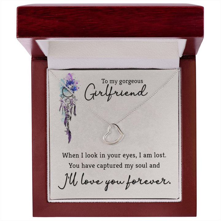 To My Gorgeous Girlfriend | When I look in your eyes - Delicate Heart Necklace